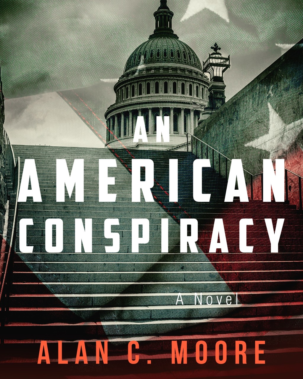 Book Review – An American Conspiracy by Alan C Moore